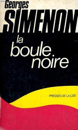 Seller image for LA BOULE NOIRE for sale by Le-Livre