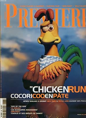 Imagen del vendedor de PREMIERE N� 285 - "CHICKEN RUN", COCORI COQ EN PATE, apr�s Wallace & Gromit NICK PARK & PETER LORD �l�vent des poulets a la venta por Le-Livre