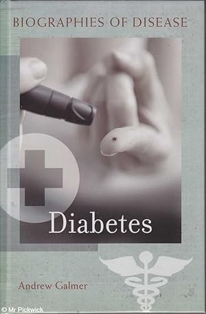 Seller image for Biographies of Disease: Diabetes for sale by Mr Pickwick's Fine Old Books