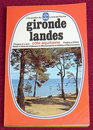 Image du vendeur pour GIRONDE/LANDES - Cte aquitaine mis en vente par LE BOUQUINISTE