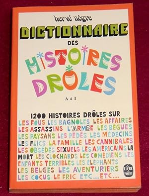 Image du vendeur pour DICTIONNAIRE DES HISTOIRES DRLES - A  I (tome 1) mis en vente par LE BOUQUINISTE