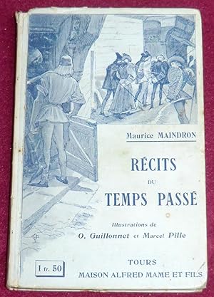 Seller image for RECITS DU TEMPS PASSE for sale by LE BOUQUINISTE