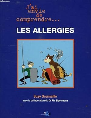 Bild des Verkufers fr J'AI ENVIE DE COMPRENDRE. LES ALLERGIES zum Verkauf von Le-Livre