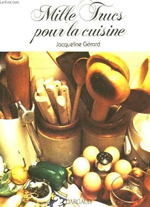 Image du vendeur pour MILLE TRUCS POUR LA CUISINE mis en vente par Le-Livre