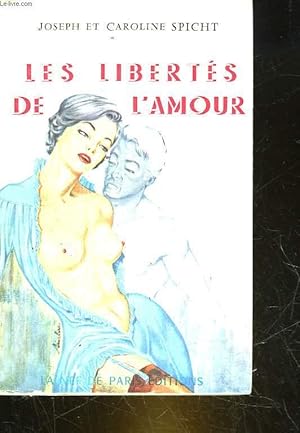 Seller image for LES LIBERTES DE L'AMOUR for sale by Le-Livre