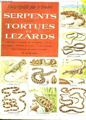 Seller image for SERPENTS, TORTUES ET LEZARDS for sale by Le-Livre