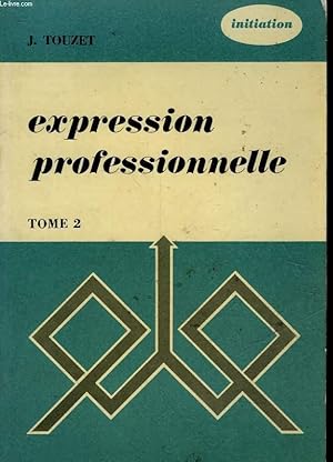 Seller image for EXPRESSION PROFESSIONNELLE 2 for sale by Le-Livre