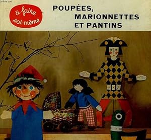 Bild des Verkufers fr POUPEES, MARIONNETTES ET PANTINS zum Verkauf von Le-Livre