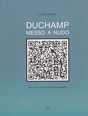 Bild des Verkufers fr Duchamp messo a nudo zum Verkauf von Libreria Giorgio Maffei