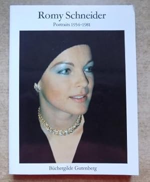 Romy Schneider - Porträts 1954 - 1981.