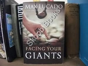Bild des Verkufers fr Facing Your Giants: A David and Goliath Story for Everyday People zum Verkauf von PsychoBabel & Skoob Books