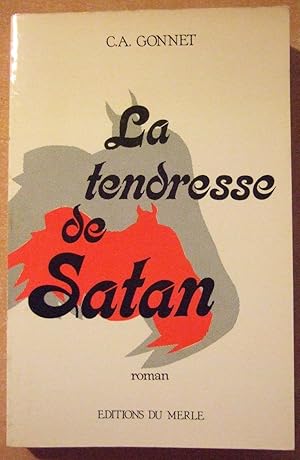 Image du vendeur pour La Tendresse De Satan mis en vente par Domifasol