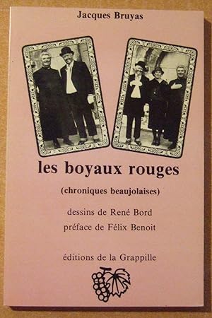 Image du vendeur pour Les Boyaux Rouges (Chroniques beaujolaises) mis en vente par Domifasol