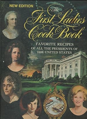 Seller image for THE FIRST LADIES COOK BOOK ne wwdition for sale by ODDS & ENDS BOOKS