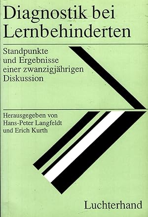 Diagnostik bei Lernbehinderten : Standpunkte und Ergebnisse einer zwanzigjährigen Diskussion.,