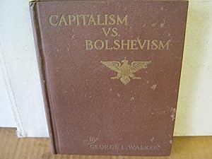 Seller image for Capitalism Vs. Bolshevism Inscribed by Hudson Maxim, inventor. for sale by Open Door Books  MABA