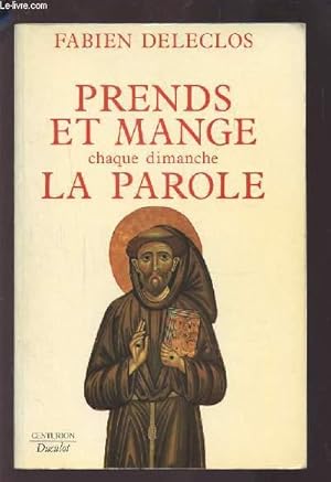 Seller image for PRENDS ET MANGE CHAQUE DIMANCHE LA PAROLE. for sale by Le-Livre