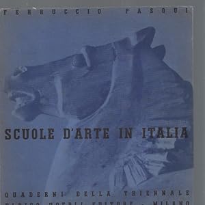 Immagine del venditore per SCUOLE D'ARTE IN ITALIA - Quaderni della Triennale venduto da �ART...on paper - 20th Century Art Books