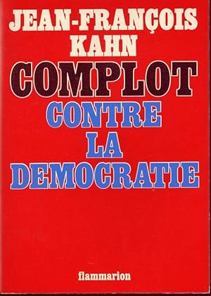 Complot contre la démocratie