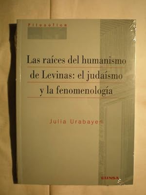 Las raíces del humanismo de Levinas: el judaísmo y la fenomenología