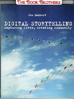 Immagine del venditore per Digital Storytelling:Capturing Lives,Creating Community venduto da THE BOOK BROTHERS