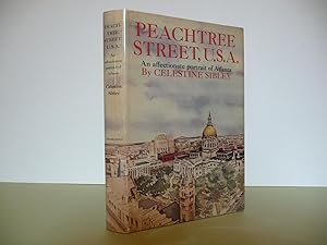 Peachtree Street, U.S.A.; An Affectionate Portrait of Atlanta