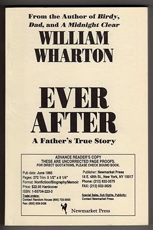 Ever After - A Father's True Story [COLLECTIBLE ADVANCE READER'S COPY]