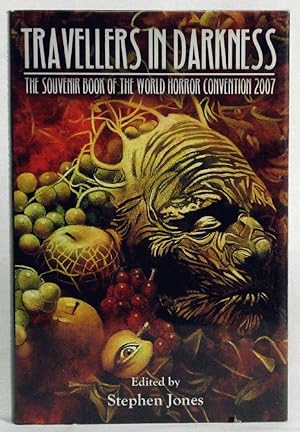 Imagen del vendedor de Travellers in Darkness: The Souvenir Book of the World Horror Convention 2007 a la venta por The Book Bin