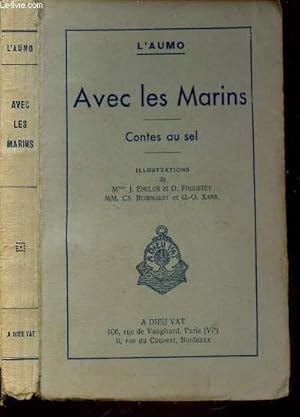 Imagen del vendedor de AVEC LES MARINS - contes au sel. a la venta por Le-Livre