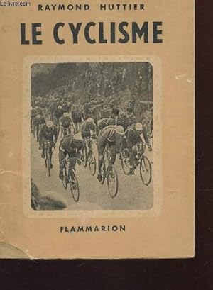 Bild des Verkufers fr LE CYCLISME. zum Verkauf von Le-Livre