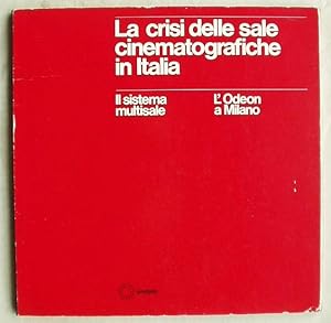 La Crisi Delle Sale Cinematografiche in Italia