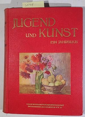 Jugend Und Kunst "Kunstblatt Der Jugend" Ein Jahrbuch