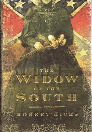 The Widow of the South A Novel