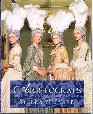 Seller image for Aristocrats: The Illustrated Companion to the Television Series for sale by Round Table Books, LLC