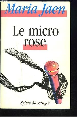 Bild des Verkufers fr LE MICRO ROSE. zum Verkauf von Le-Livre