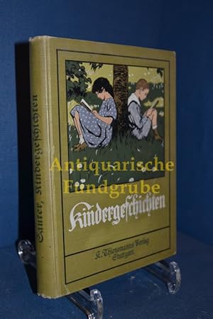 Imagen del vendedor de Kindergeschichten. Unsern Knaben und Mdchen erzhlt a la venta por Antiquarische Fundgrube e.U.