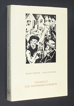 Bild des Verkufers fr Volksgut der Sathmarschwaben. [Von Helmut Berner, Claus Stephani]. (= Schriftenreihe der Kommission fr ostdeutsche Volkskunde in der deutschen Gesellschaft fr Volkskunde e. V., Band 32). zum Verkauf von Antiquariat Kretzer