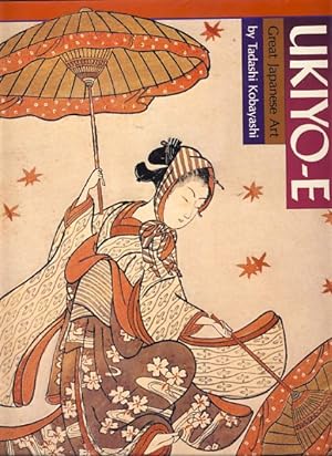 Seller image for Ukiyo-e. Great Japanese art. for sale by Fundus-Online GbR Borkert Schwarz Zerfa