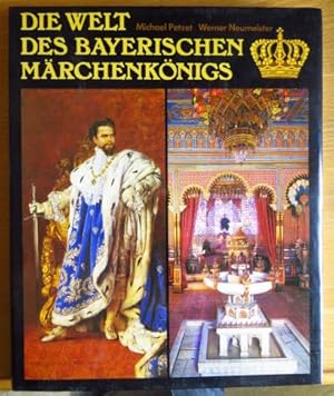 Bild des Verkufers fr Die Welt des bayerischen Mrchenknigs - Ludwig II. und seine Schlsser - zum Verkauf von Antiquariat Blschke