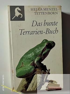 Das bunte Terrarien-Buch. [Ill.: G. u. H. Keuer]