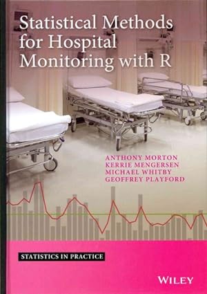 Image du vendeur pour Statistical Methods for Hospital Monitoring With R mis en vente par GreatBookPrices