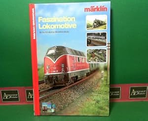 Bild des Verkufers fr Faszination Lokomotive fr die H0-Mrklin-Modeleisenbahn. (= Mrklin-Bibliothek). zum Verkauf von Antiquariat Deinbacher