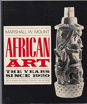 African Art: the Years Since 1920
