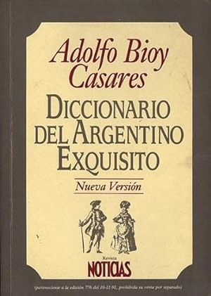 Seller image for Diccionario del argentino exquisito (Nueva versin) for sale by Federico Burki