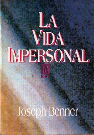 La Vida Impersonal