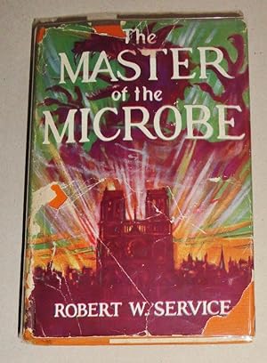 The Master of the Microbe; A Fantastic Romance