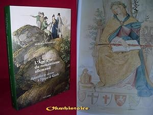 L'Age d'or du romantisme allemand : Aquarelles et dessins à l'époque de Goethe