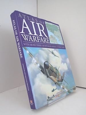 Imagen del vendedor de Atlas of Air Warfare with More than 120 Detailed Aerial Combat Maps a la venta por YattonBookShop PBFA