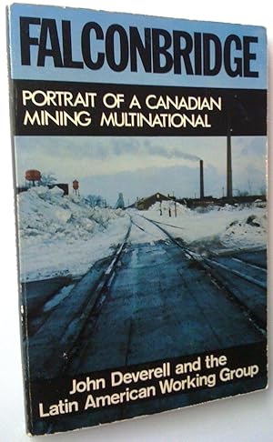 Seller image for Falcombridge. Portrait of a Canadian Mining Multinational for sale by Claudine Bouvier
