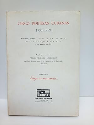 Seller image for Cinco poetisas cubanas (1935-1969) / Antologa y notas de Angel Aparicio Laurencio for sale by Librera Miguel Miranda